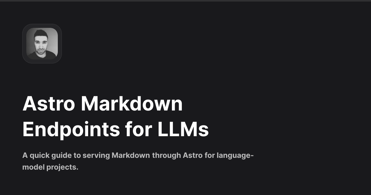 Astro Markdown Endpoints for LLMs · Alessandro Tesoro